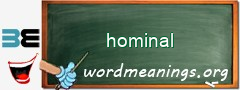 WordMeaning blackboard for hominal